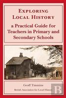 Exploring Local History: A Practical Gui