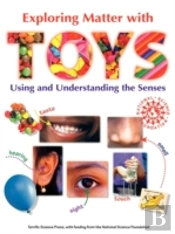 Exploring Matter With Toys: Using And Un