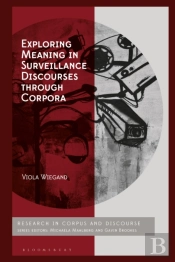 Exploring Meaning In Surveillance Discourses Through Corpora
