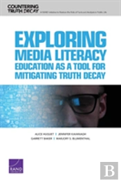 Exploring Media Literacy Education As A Tool For Mitigating Truth Decay