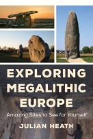 Exploring Megalithic Europe