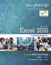 Exploring Microsoft Office Excel 2016 Comprehensive