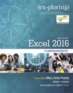 Bertrand.pt - Exploring Microsoft Office Excel 2016 Comprehensive