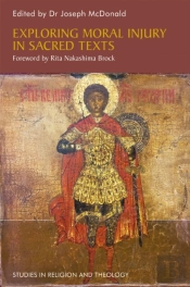 Exploring Moral Injury In Sacred Texts