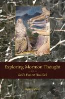 Exploring Mormon Thought