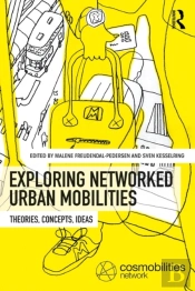 Exploring Networked Urban Mobilities