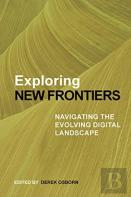 Exploring New Frontiers