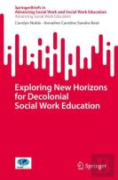 Exploring New Horizons For Decolonial Social Work Education