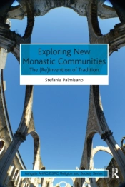 Exploring New Monastic Communities