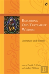 Exploring Old Testament Wisdom