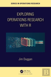 Exploring Operations Research With R
