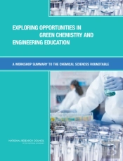 Exploring Opportunities In Green Chemistry And Engineering Education