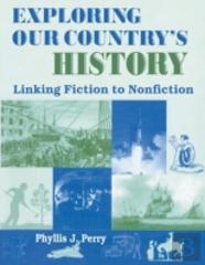 Exploring Our Country'S History