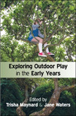 Bertrand.pt - Exploring Outdoor Play In The Early Years
