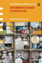 Exploring Past Images In A Digital Age