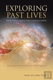 Exploring Past Lives