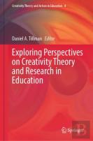 Exploring Perspectives On Creativity Theory And Research In Education
