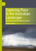 Exploring Place In The Australian Landscape