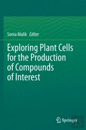 Exploring Plant Cells For The Production Of Compounds Of Interest