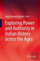 Exploring Power And Authority In Indian History Across The Ages