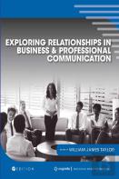 Exploring Relationships In Business And Professional Communication