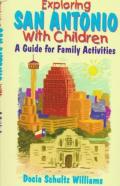 Exploring San Antonio With Children