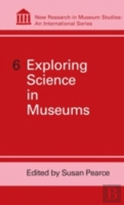 Exploring Science In Museums