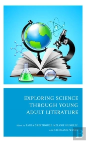 Exploring Science Through Young Adult Literature