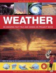 Exploring Science: Weather An Amazing Fact File And Hands-On Project Book