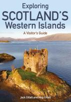 Exploring Scotlandâ€™S Western Islands