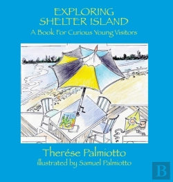 Bertrand.pt - Exploring Shelter Island-A Book For Curious Young Visitors