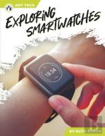 Exploring Smartwatches