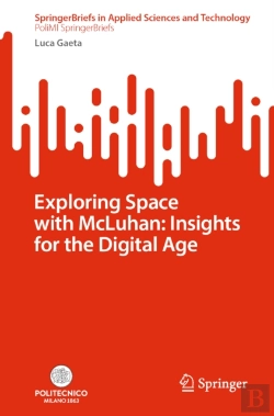 Bertrand.pt - Exploring Space With Mcluhan: Insights For The Digital Age