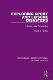 Exploring Sport And Leisure Disasters
