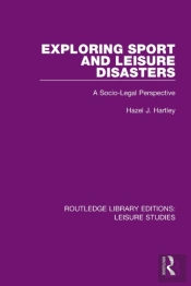 Exploring Sport And Leisure Disasters