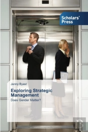 Exploring Strategic Management