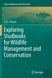 Exploring Studbooks For Wildlife Management And Conservation
