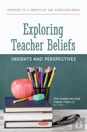 Exploring Teacher Beliefs: Insights And Perspectives