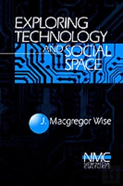 Exploring Technology And Social Space