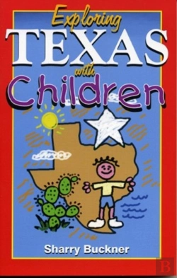 Bertrand.pt - Exploring Texas With Children