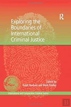 Bertrand.pt - Exploring The Boundaries Of International Criminal Justice