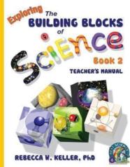 Exploring The Building Blocks Of Science Book 2 Teacher'S Manual