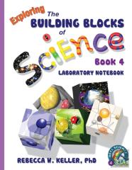 Exploring The Building Blocks Of Science Book 4 Laboratory Notebook