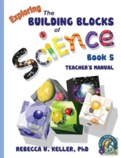 Exploring The Building Blocks Of Science Book 5 Teacher'S Manual