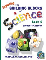 Exploring The Building Blocks Of Science Book 6 Student Textbook