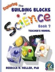 Exploring The Building Blocks Of Science Book 7 Teacher'S Manual