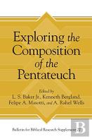 Exploring The Composition Of The Pentateuch