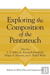 Exploring The Composition Of The Pentateuch