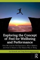 Exploring The Concept Of Feel For Wellbeing And Performance