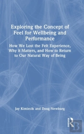 Exploring The Concept Of Feel For Wellbeing And Performance